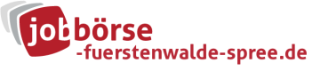 Jobbörse Fuerstenwalde-Spree - Aktuelle Stellenangebote in Ihrer Region